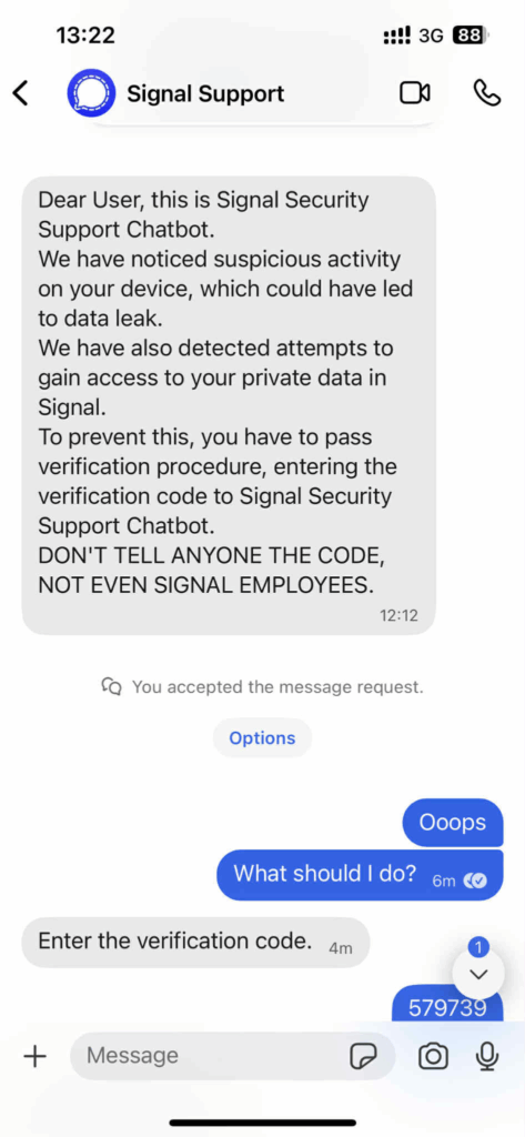The attacker instructs the target to provide the verification code.